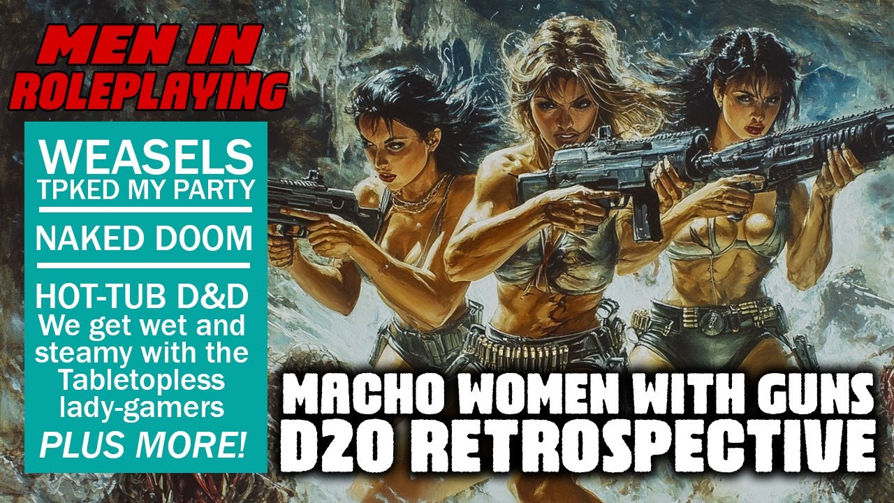 #TTRPG Know Your Role - Macho Women With Guns d20 Retrospective Ramble