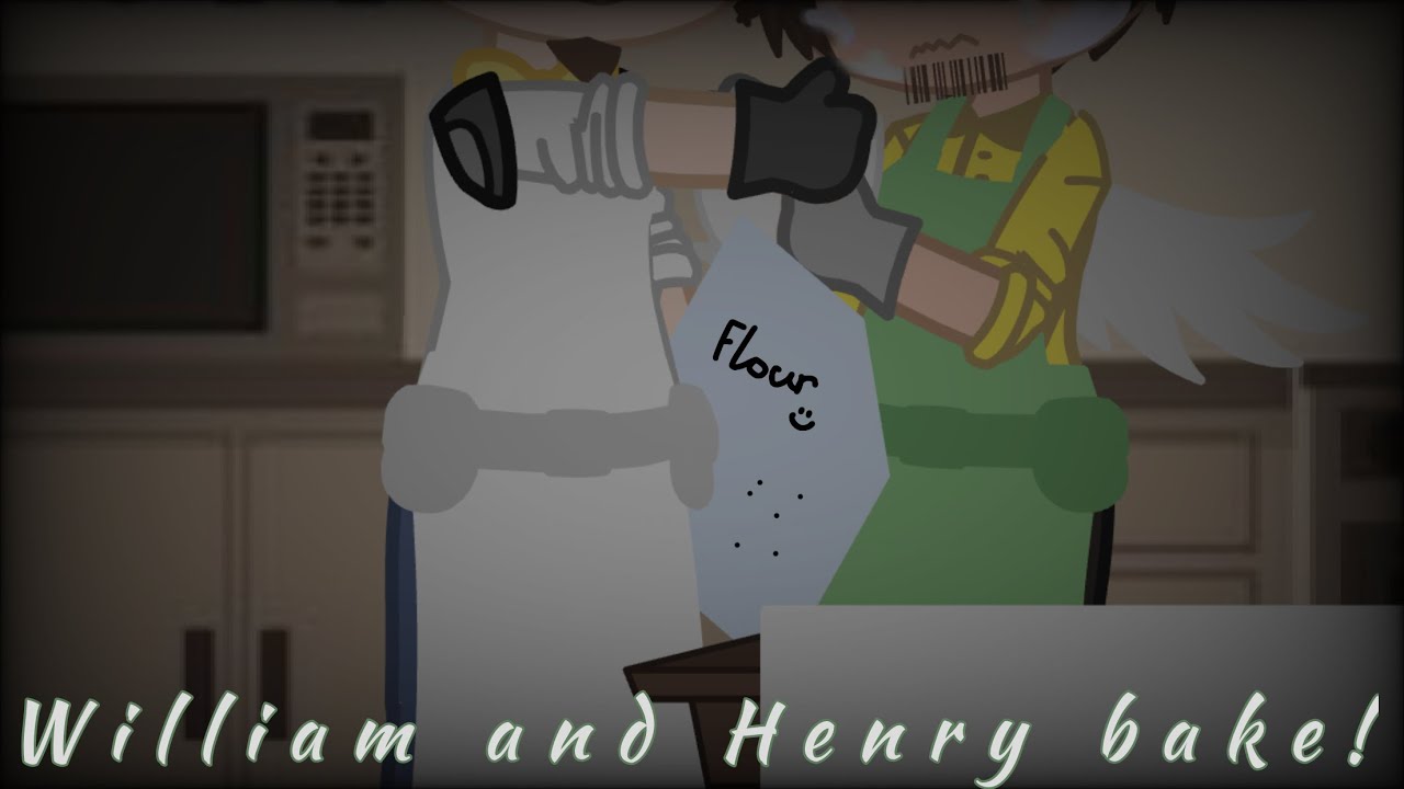 |~| •William and Henry bake! • /•\ Helliam /•\ FnaF GC /•\ My AU /•\ Enjoy |~|