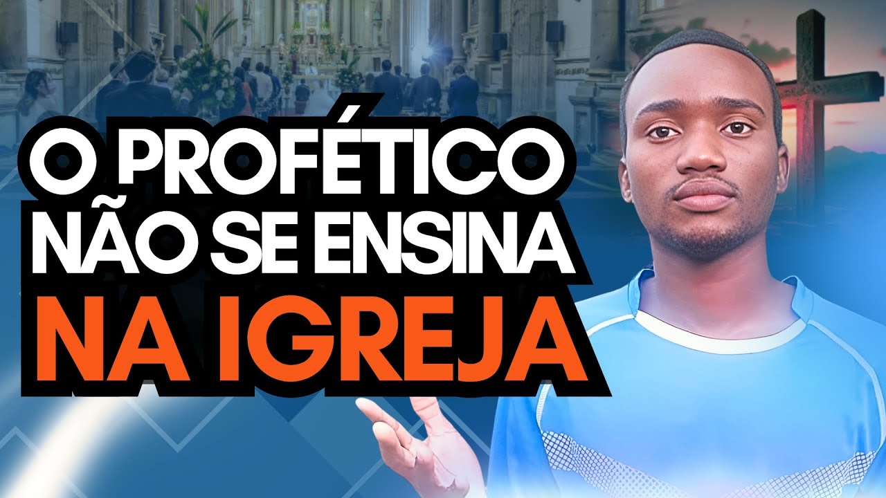 O profético não se ensina na igreja