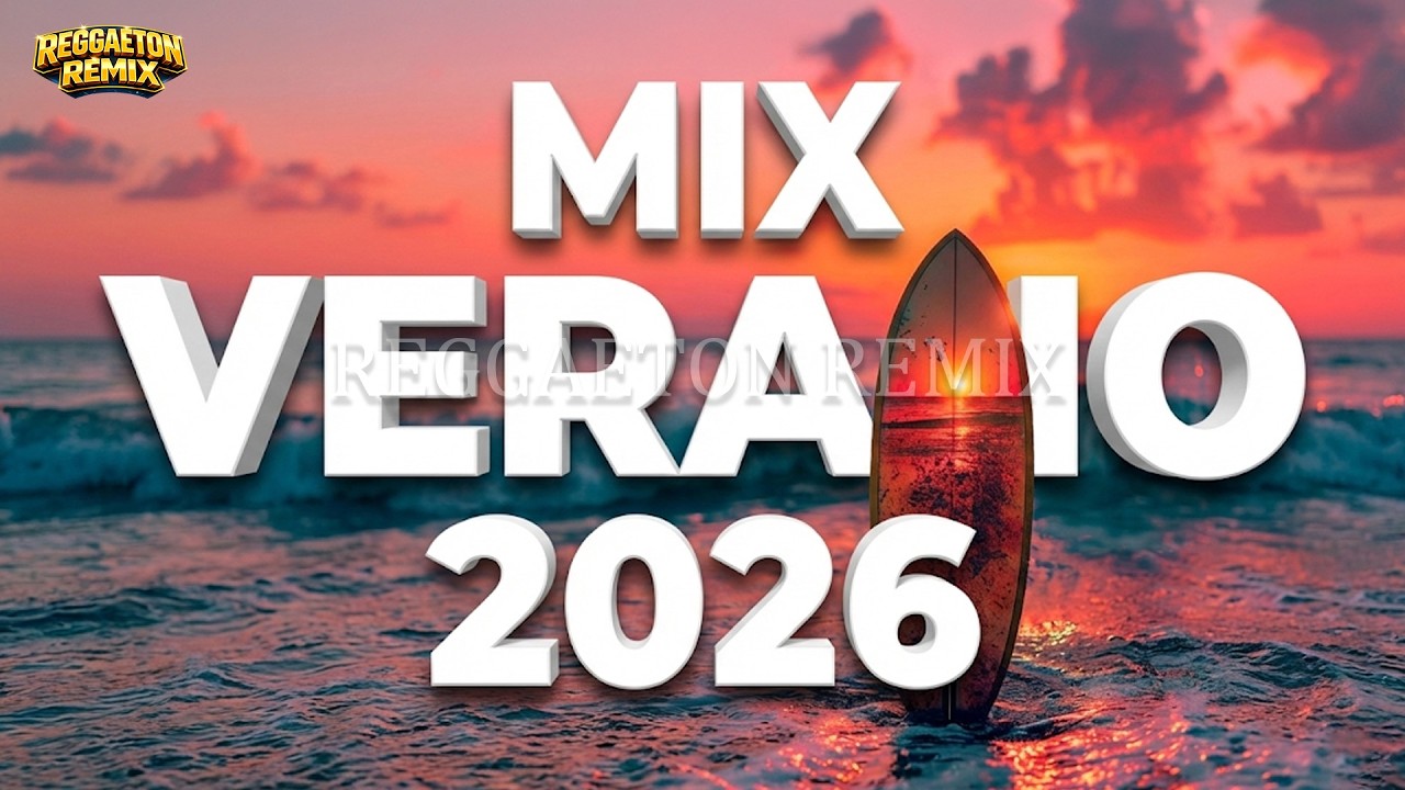 Lo Más Nuevo Del Reggaeton 2026 - Mix Reggaeton Musica Latina 2026 - Best Reggaeton Music Mix 2026