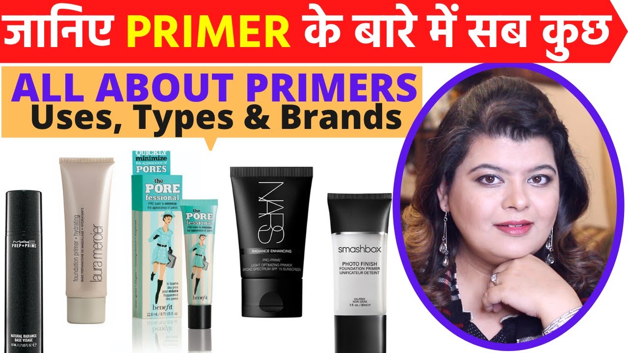 ALL ABOUT PRIMERS | जानिए प्राइमर के बारे में सब कुछ | USES, TYPES, BRANDS & pro use #primer