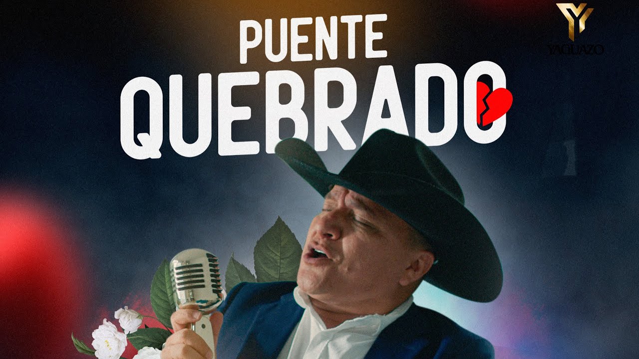 YAGUAZO - Puente Quebrado (Vídeo Oficial)