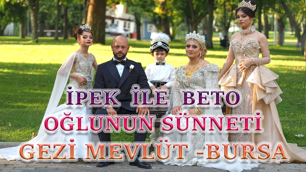 İPEK İLE BETO'NUN OĞLUNUN SÜNNET GEZİSİ MEVLÜT  BURSA