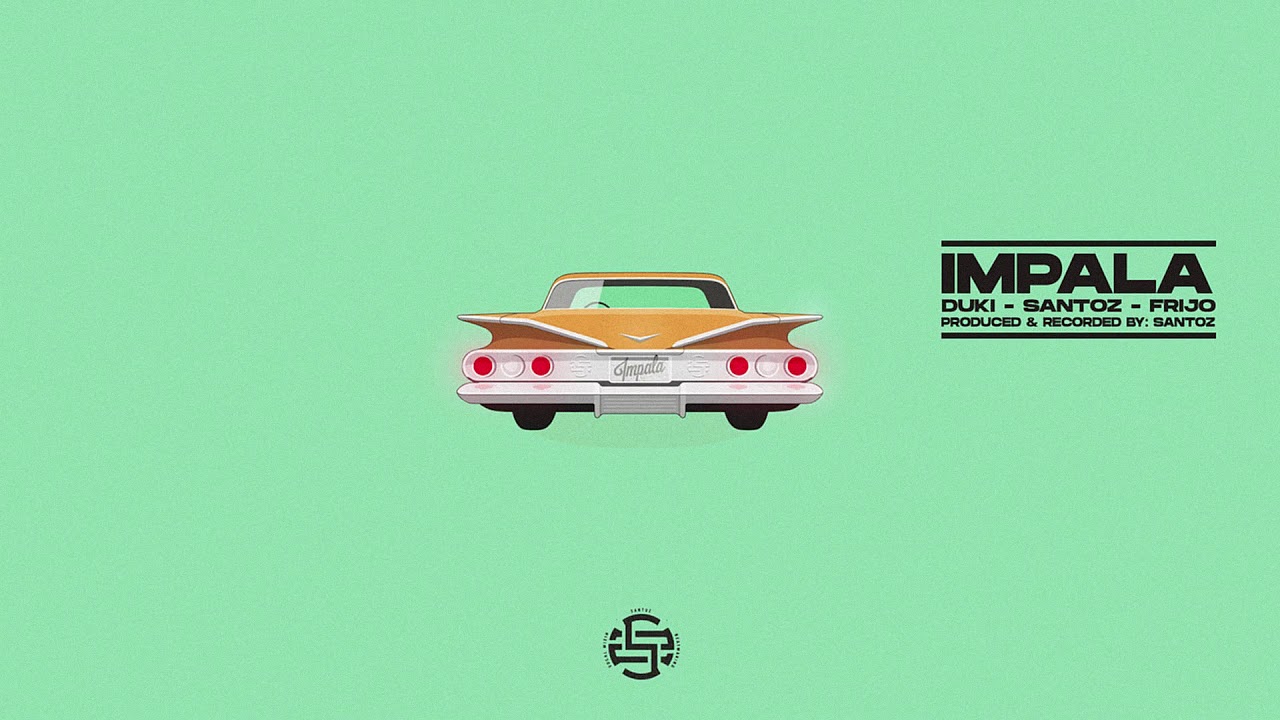 FRIJO X DUKI X SANTOZ - IMPALA