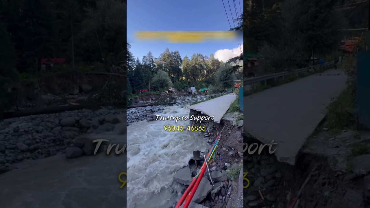 Manali Travel Update 2025 || The Truth About Manali Right Now | Heavy Rainfall, Landslides in Manali