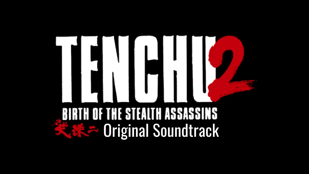 Tenchu 2: OST - Soundtrack 05 Kengeki (Mukuro Yobu Enbukyoku)