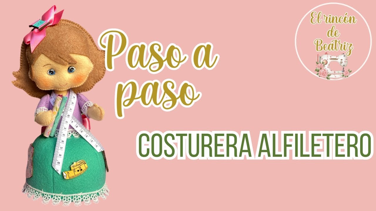 Como hacer alfiletero costurera - paño lency #fieltro - El Rincón de Beatriz