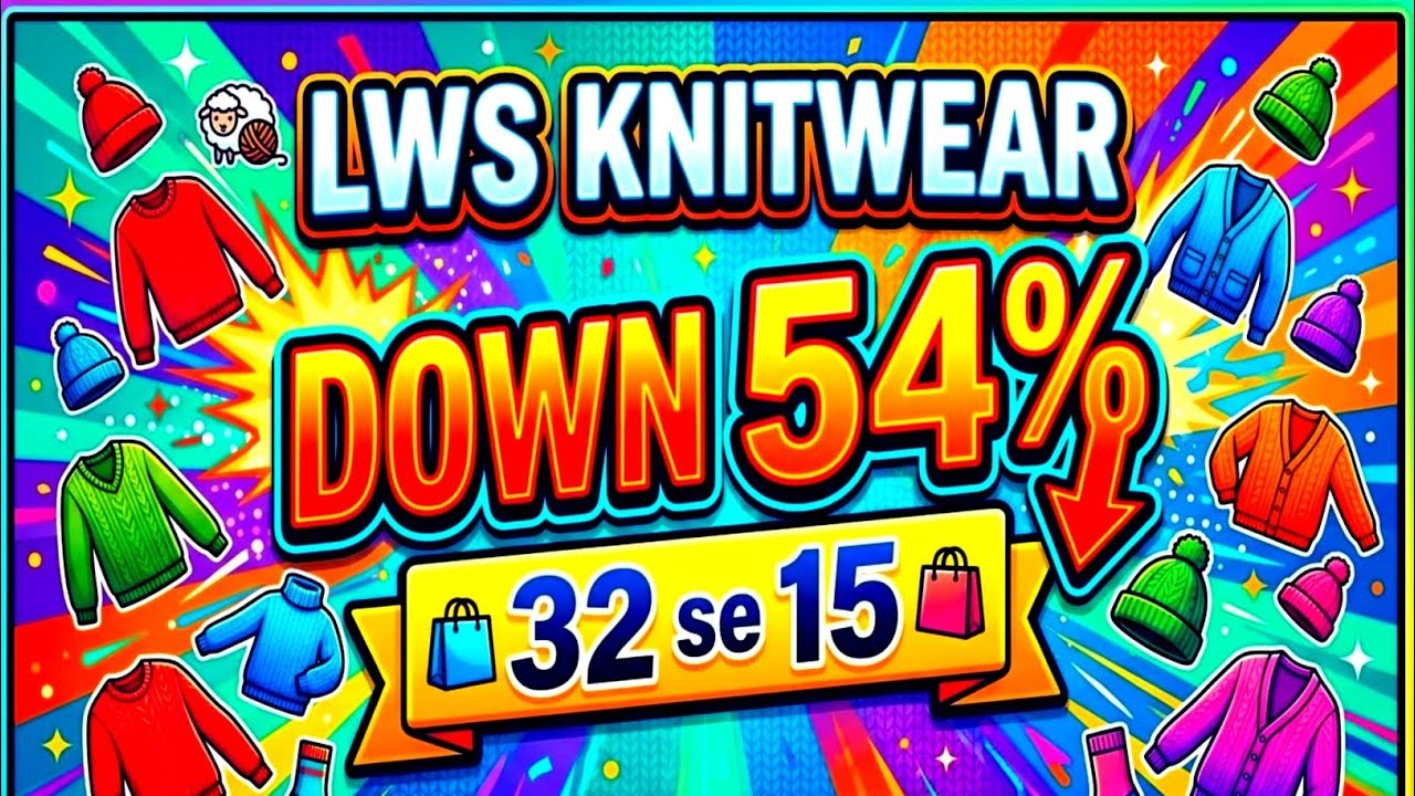 LWS Knitwear Crash Alert 🚨 | 32 se 15 | Down 54% | Hero Ya Zero?
