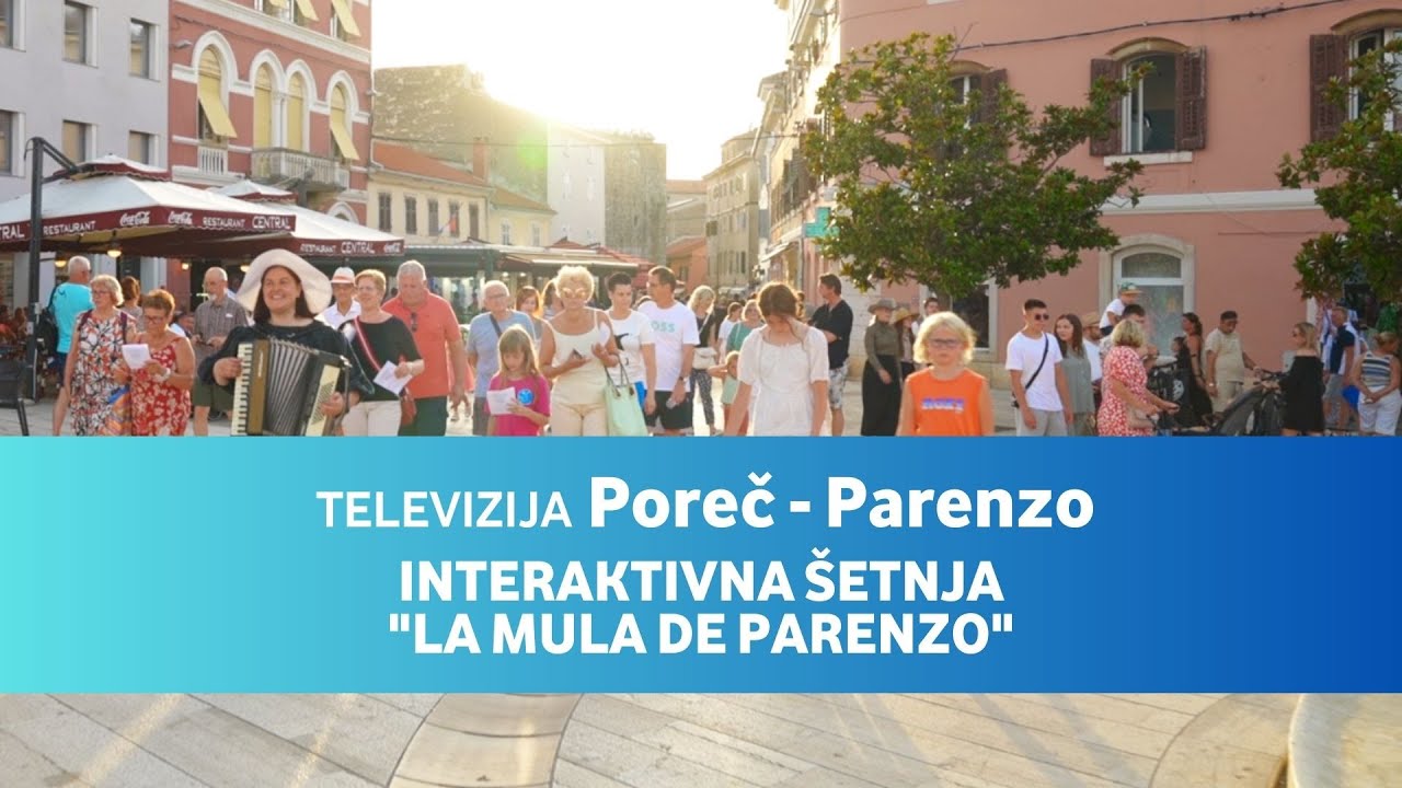 Televizija Poreč - Parenzo E04 • Šetanja kroz povijest Poreča 