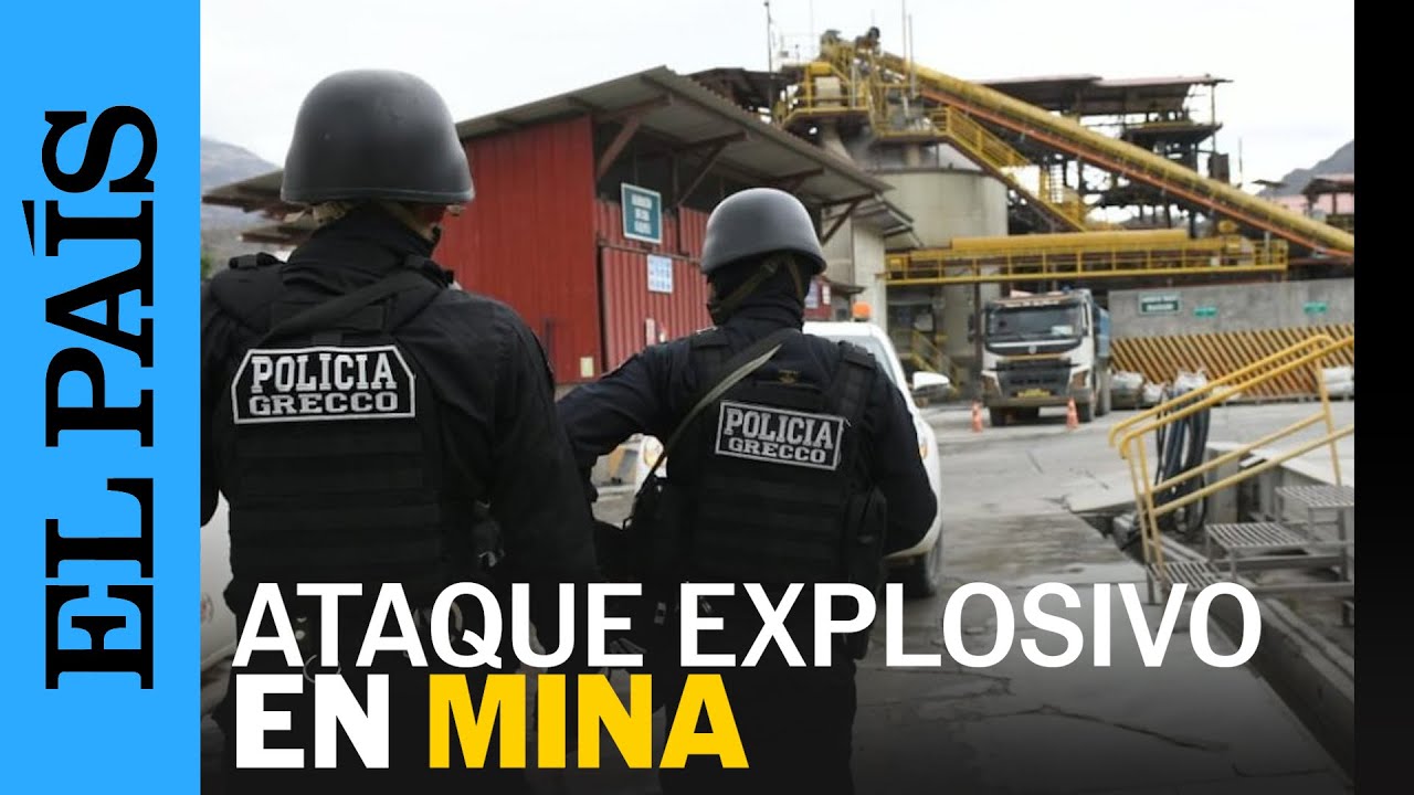 PER&Uacute; | Al menos 10 muertos en ataque con explosivos en la mina Poderosa en Pataz | EL PA&Iacute;S