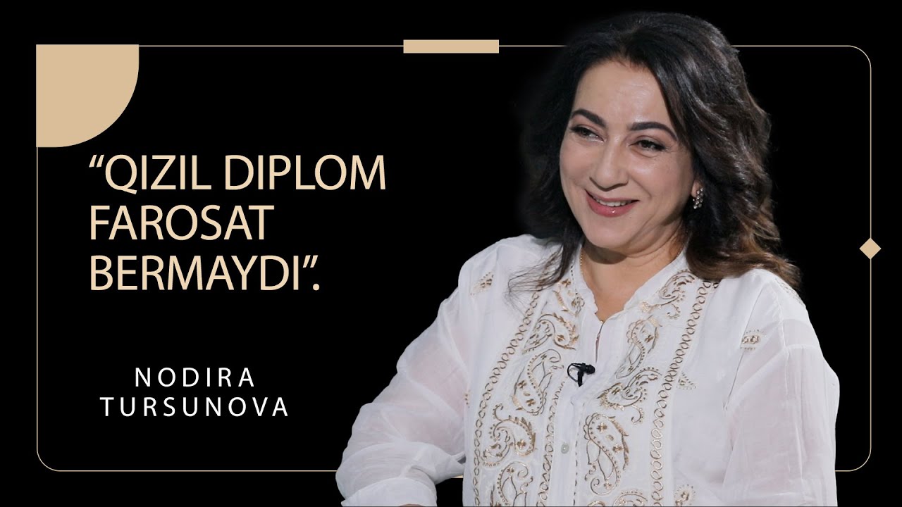 Qizil diplom farosat bermaydi. Nodira Tursunova 