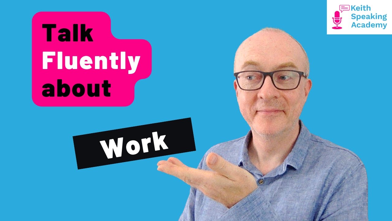 IELTS Speaking Lesson: Topic of WORK
