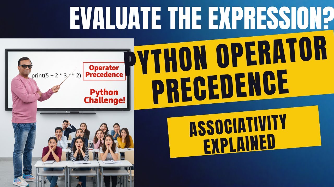 Operator Precedence & Associativity in Python | Evaluate the Expression Questions for Exams