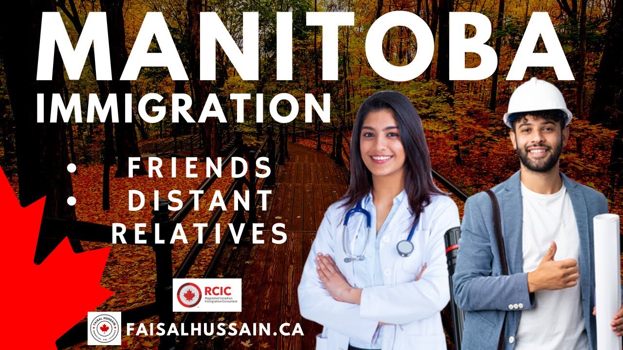 Manitoba Provincial Nominee Program (MPNP) - Friend / Distant Relative