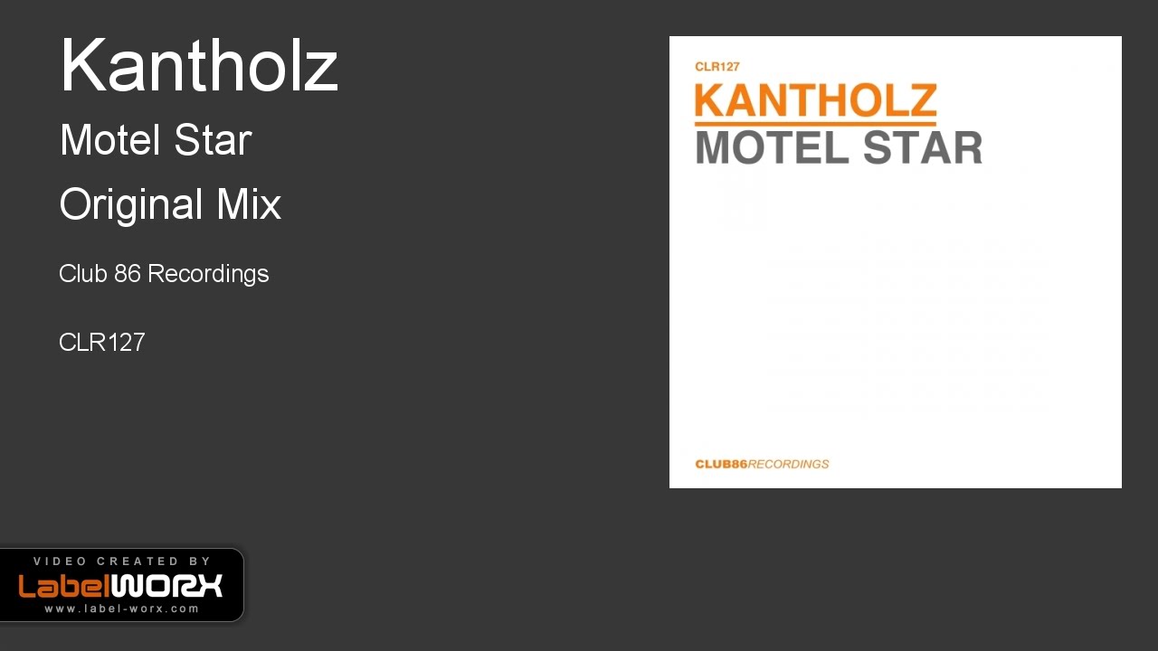 Kantholz - Motel Star (Original Mix)