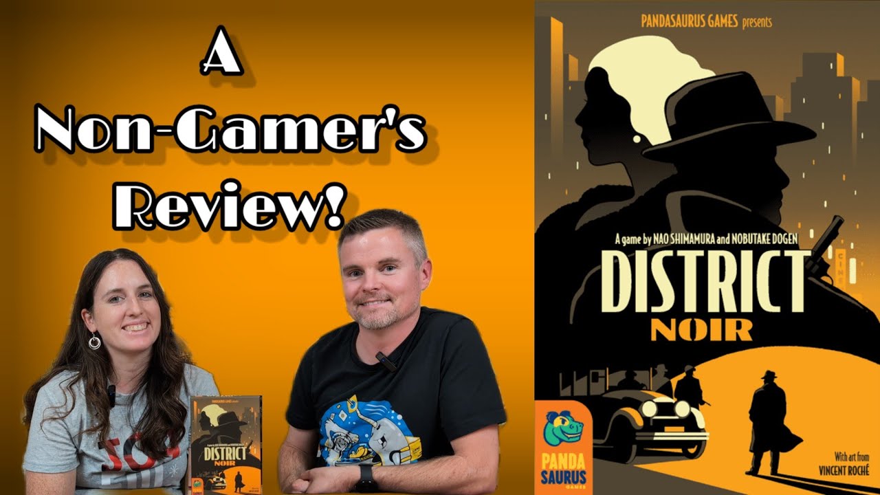 District Noir - A Non-Gamer's Review Of This 2 Player Hand Management Game