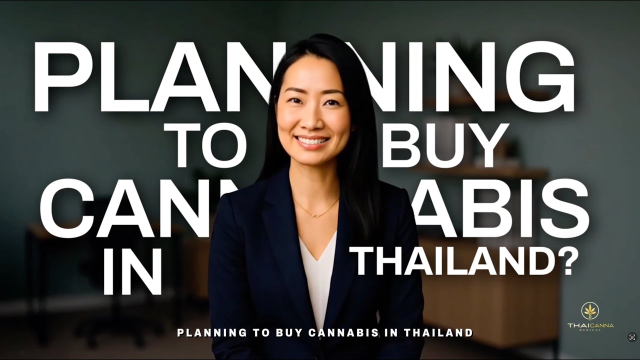 Planning to Buy Cannabis in Thailand