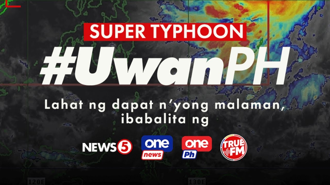 LIVE | SPECIAL COVERAGE SA SUPER TYPHOON UWAN | November 9, 2025 | 3 P.M.