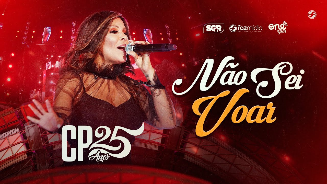 Calcinha Preta - Não Sei Voar - DVD #CP25anos (Ao Vivo)