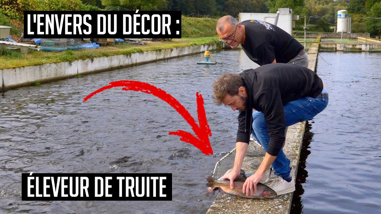 UNE JOURNÉE AVEC #8 :  UN ÉLEVEUR DE TRUITE (découverte métier)