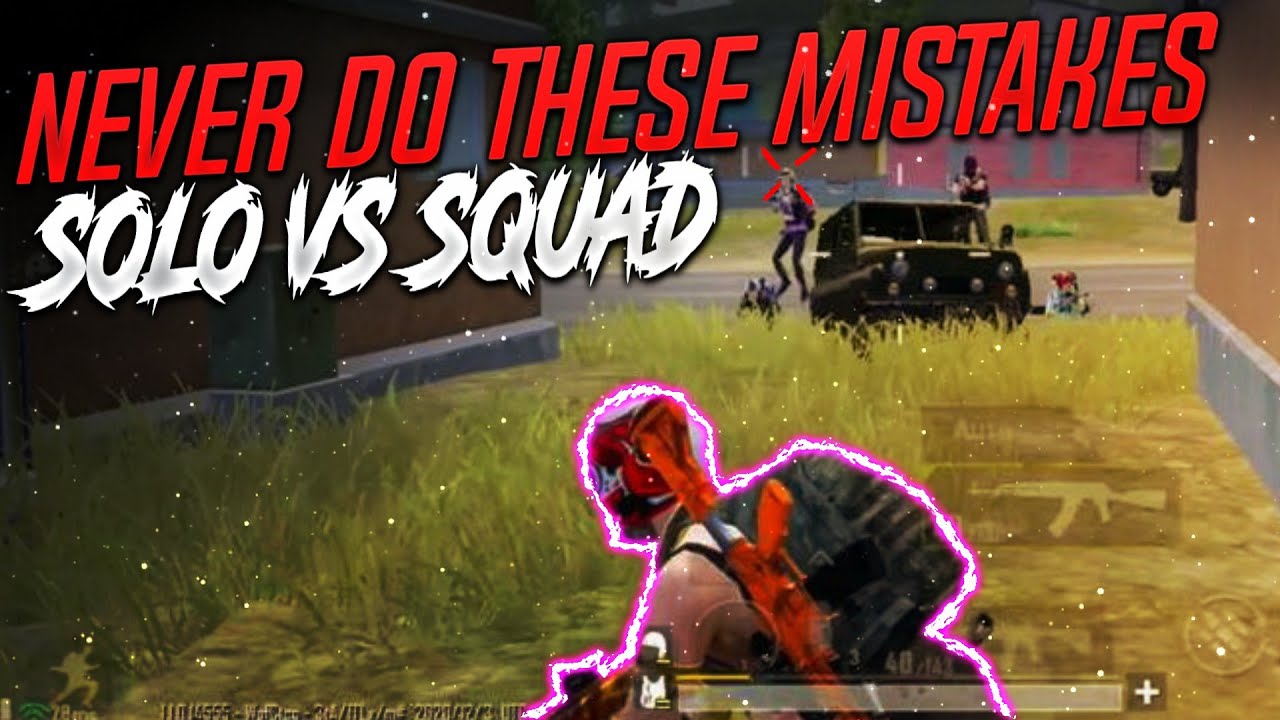 How to handle SOLO vs SQUAD situations PUBG mobile | GUIDE : How to play solo vs squad