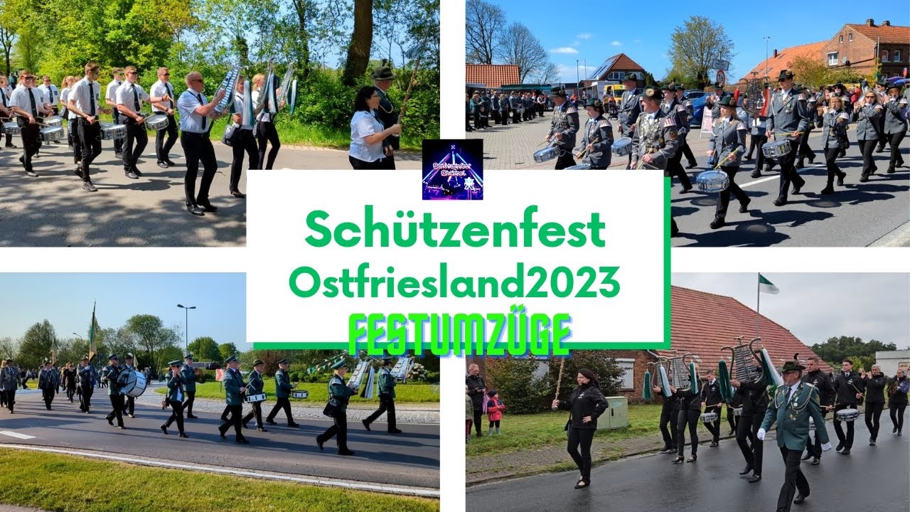 Schützenfest Ostfriesland 2023 - Festumzüge - Esens - Neuharlingersiel - Leerhafe - Wiesede uvm.