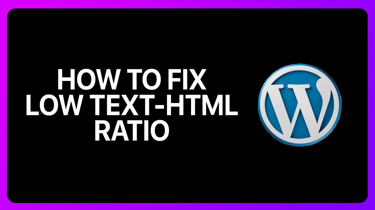 How To Fix Low Text-HTML ratio In WordPress Tutorial