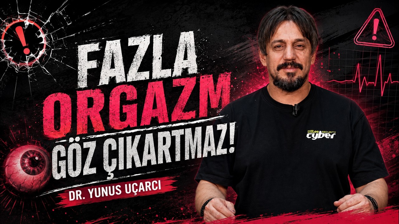 Fazla Orgazm Göz Çıkartmaz! I Dr. Yunus Uçarcı