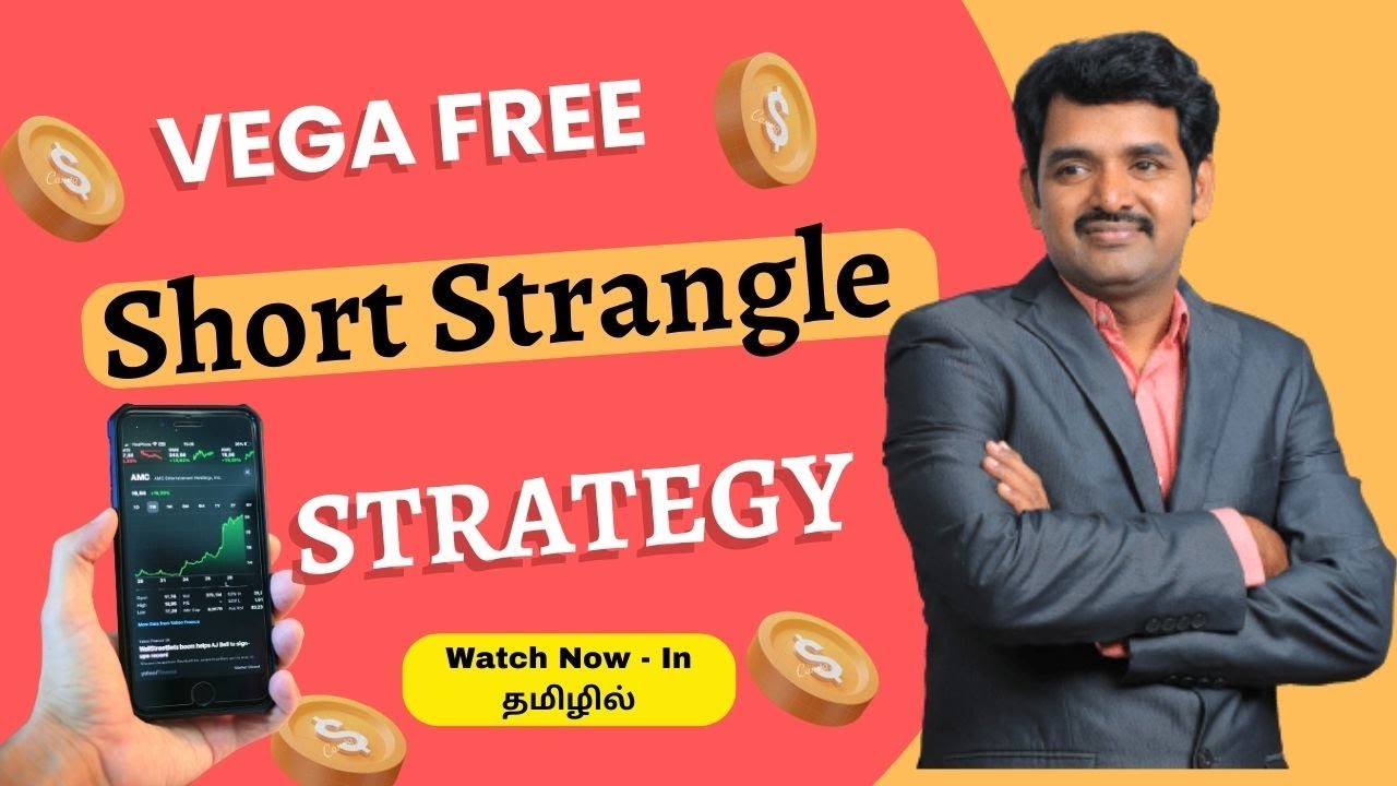 VEGA FREE SHORT STRANGLE STRATEGY -  In தமிழில்