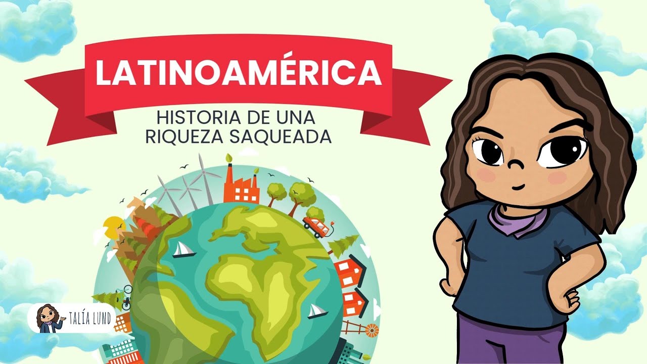 Latinoamérica no es pobre: fue saqueada  🌎🌳💧🔋 | HISTORIA | Video Educativo
