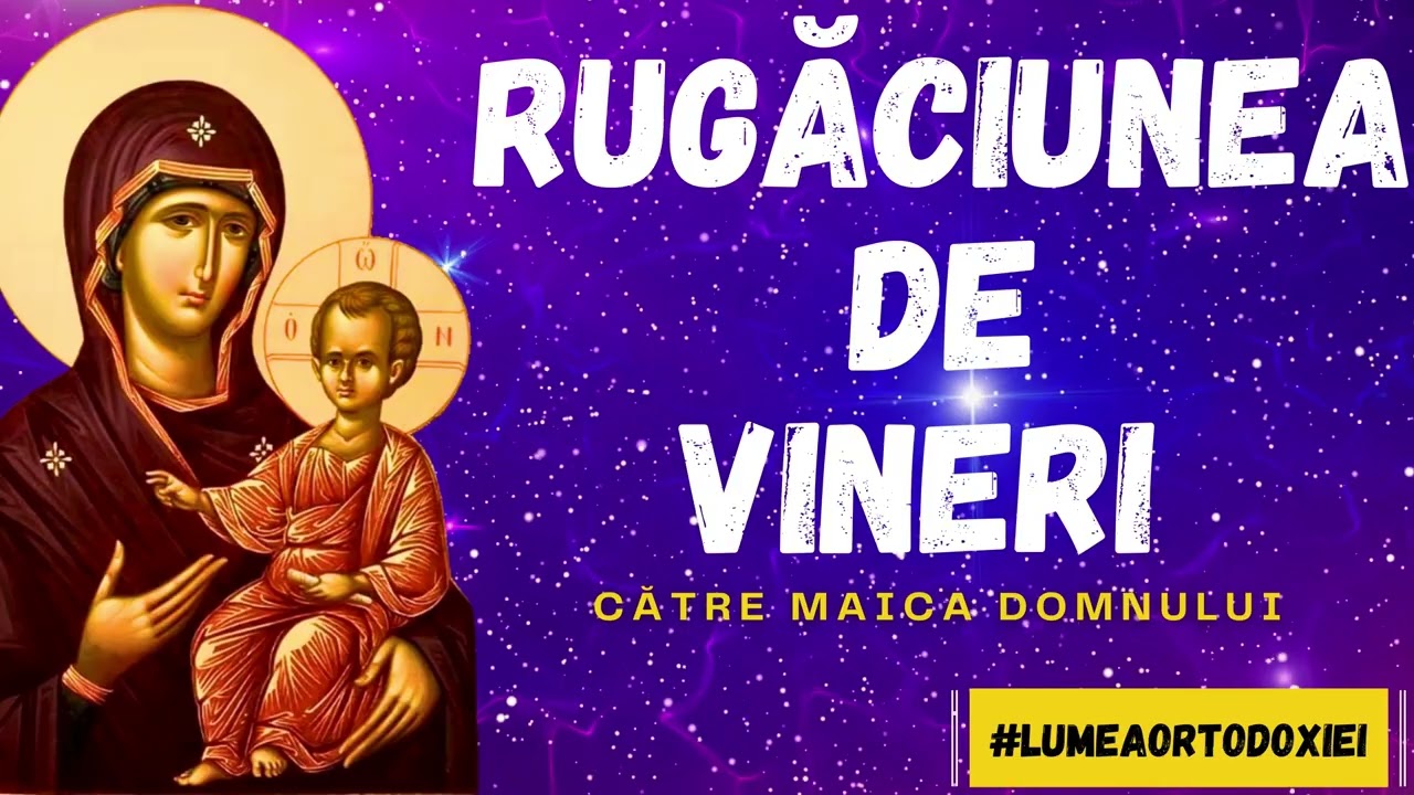 Rugaciune din postul de Vineri