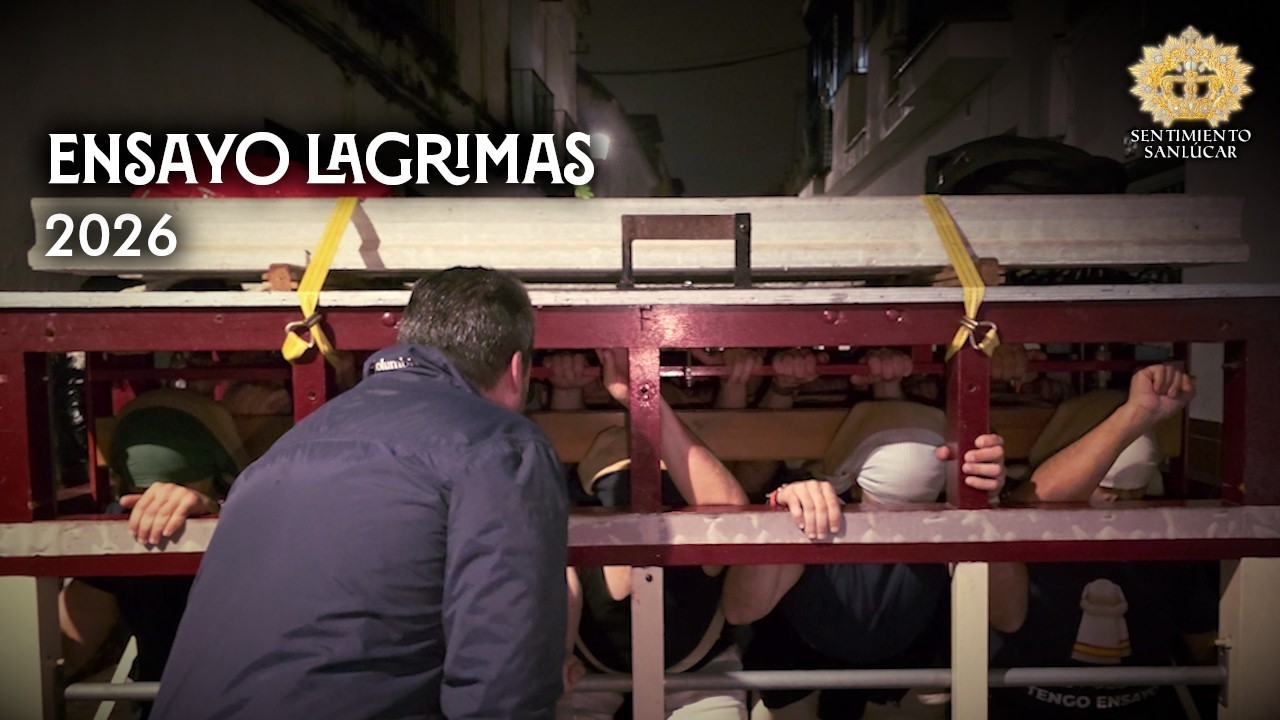 [4K] Ensayo 1° del palio de las Lágrimas (Hdad. de la Cañita) - Sanlúcar de Barrameda 2026
