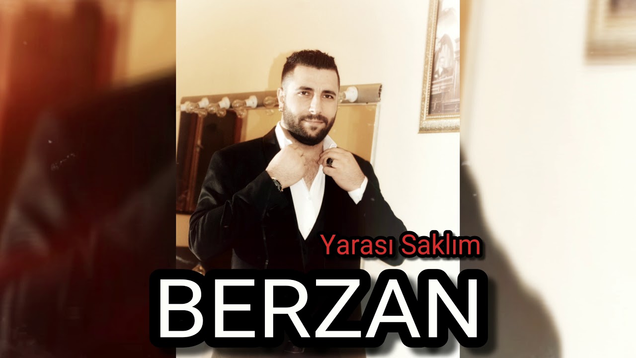 BERZAN Yarası Saklım 2019 (Yeni)