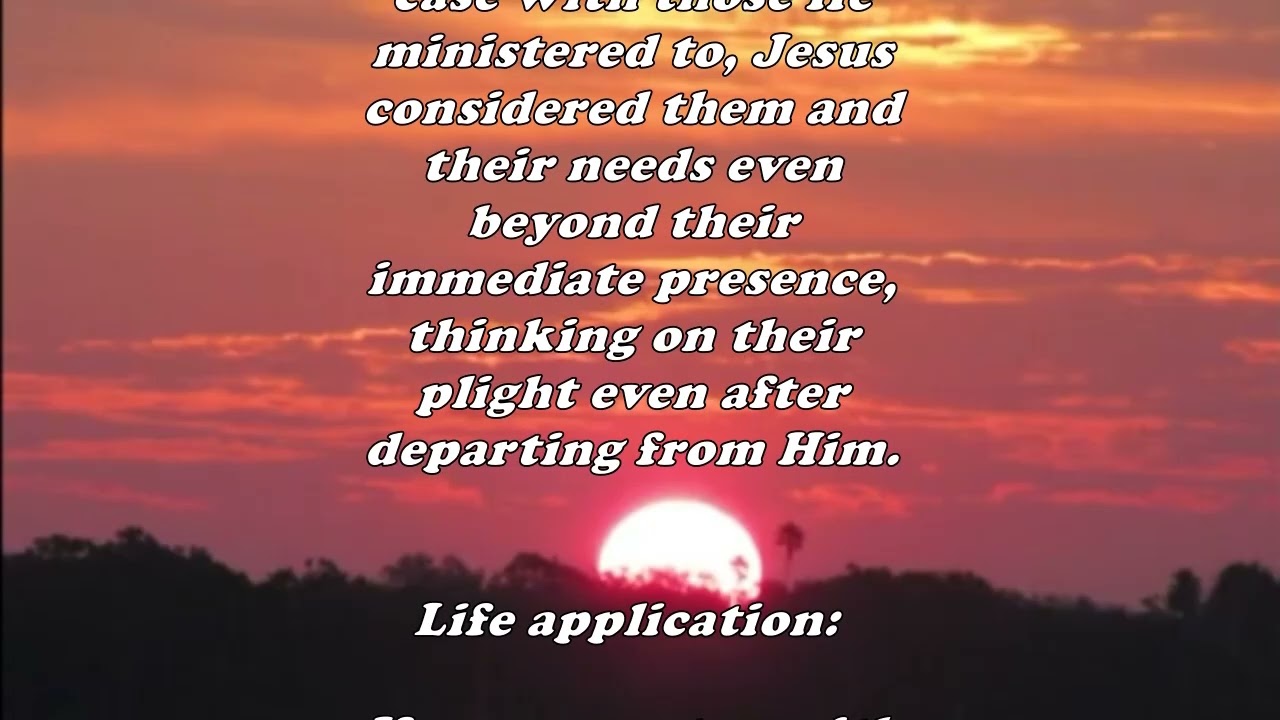Daily Bible Verse Commentary - Matthew 15:32
