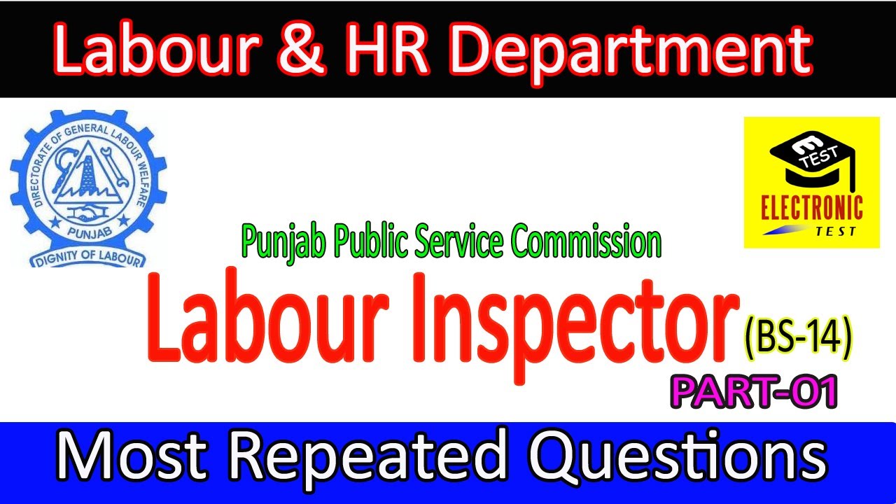 Labour Inspector (BS-14) Labour & Human Resource Department||Labor Officer Past Papers | Part-01