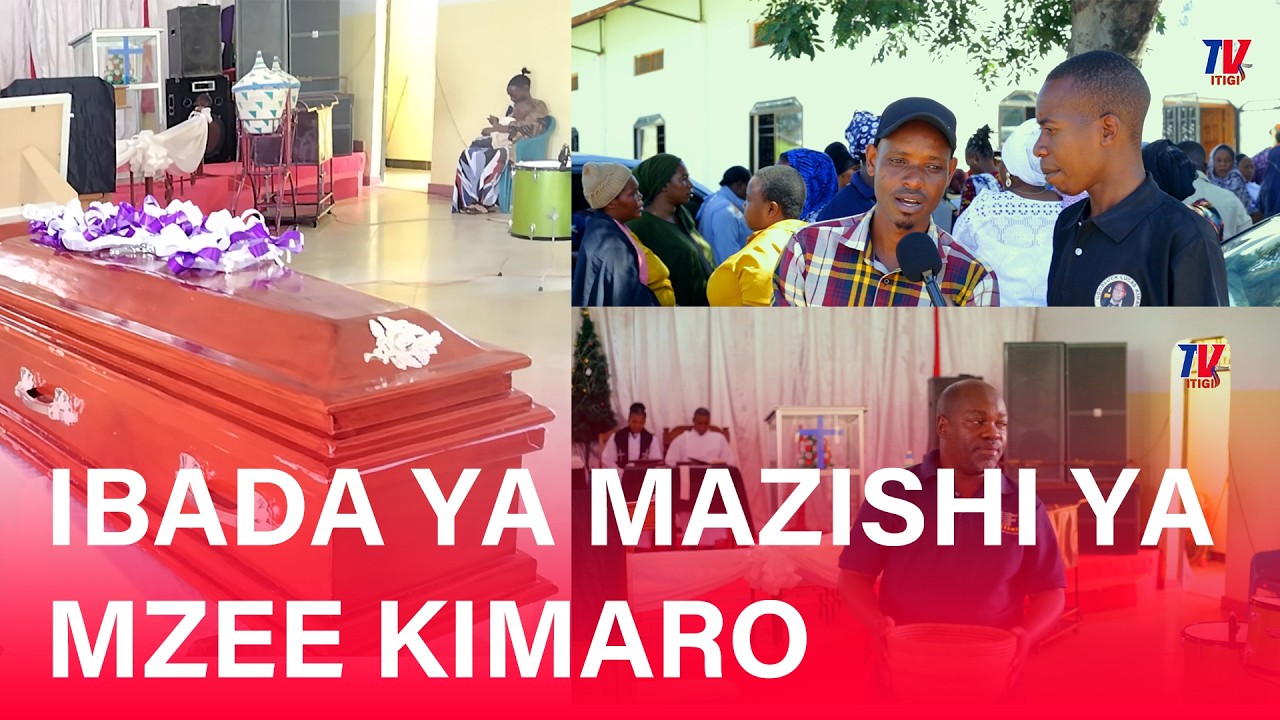 IBADA YA MAZISHI YA MZEE KIMARO MASHUHUDA WASEMA MAZITO!!MBUNGE ATUMA SALAMU ZA RAMBIRAMBI
