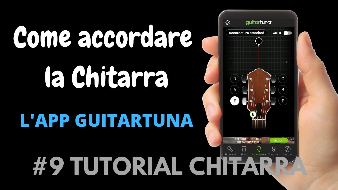 #9 Come accordare la chitarra | L' App GuitarTuna