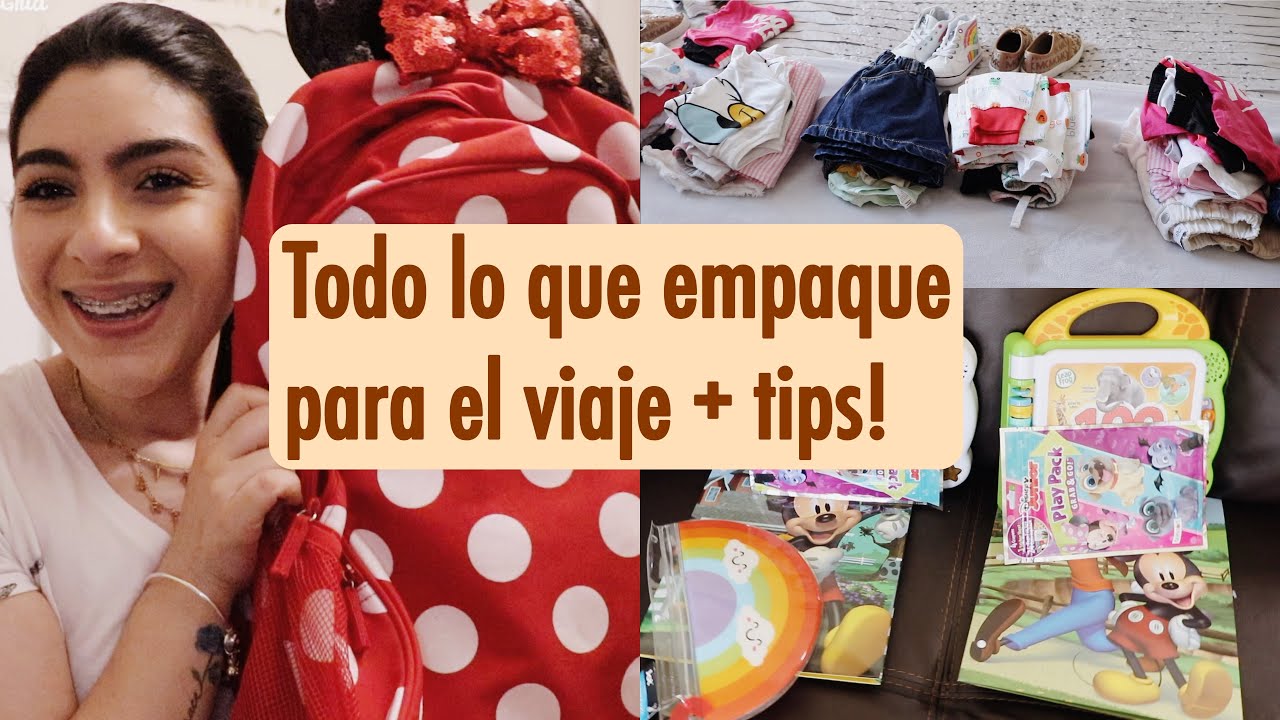 Todo lo que empaque para el viaje a Disney + tips para viajar con niños pequeños 😅❤️