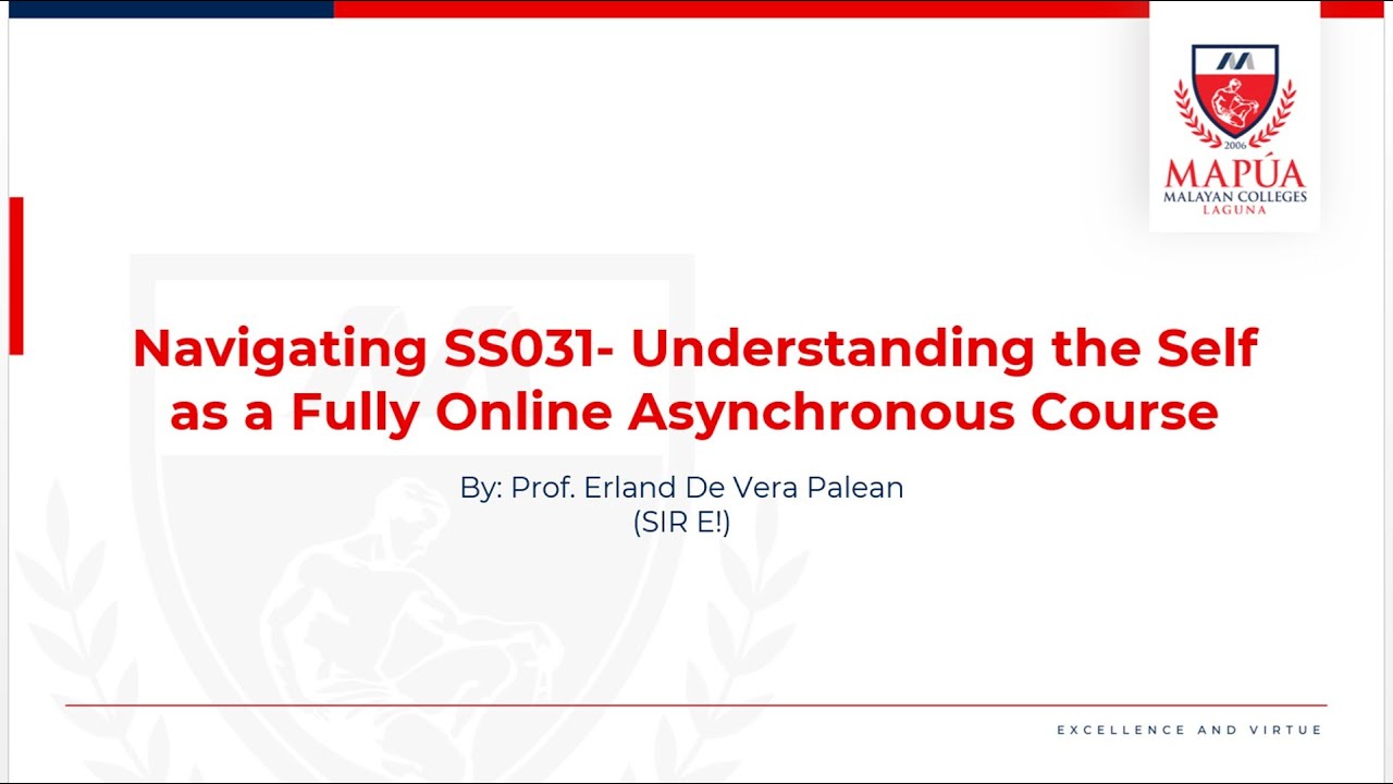 NAVIGATING SS031- UNDERSTANDING THE SELF AS A FULLY ONLINE COURSE