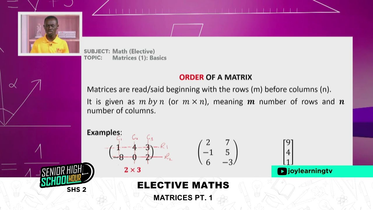 SHS 2 - ELECTIVE MATHS) - MATRICES (PT  1)