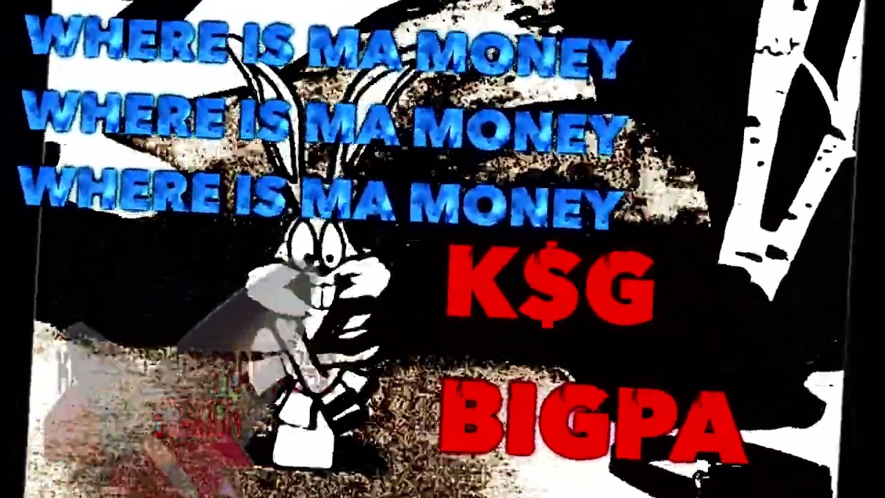 9. WHERE IS MA MONEY -w BIGPA (prod.???)