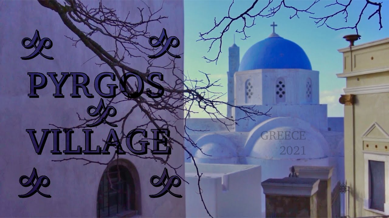 Destination Santorini,Greece!Pyrgos village ultra HD!