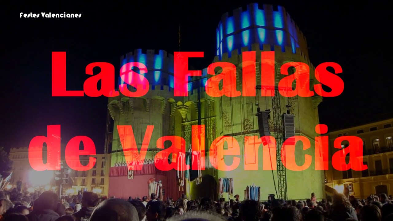 Las Fallas de Valencia
