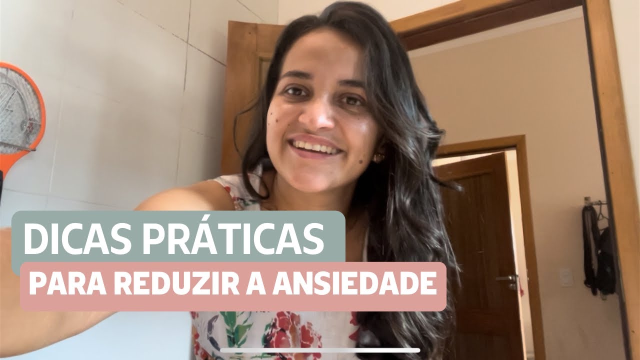 Como ACALMAR a MENTE ANSIOSA