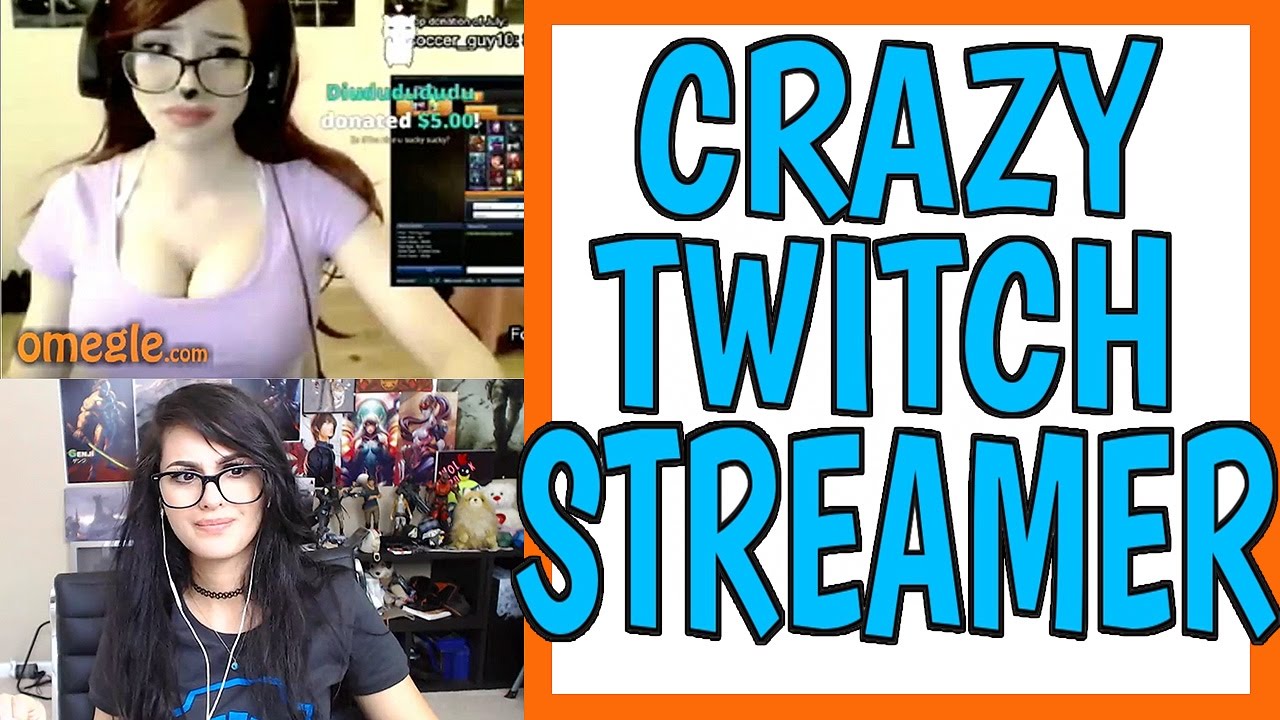 CRAZY TWITCH STREAMER ON OMEGLE