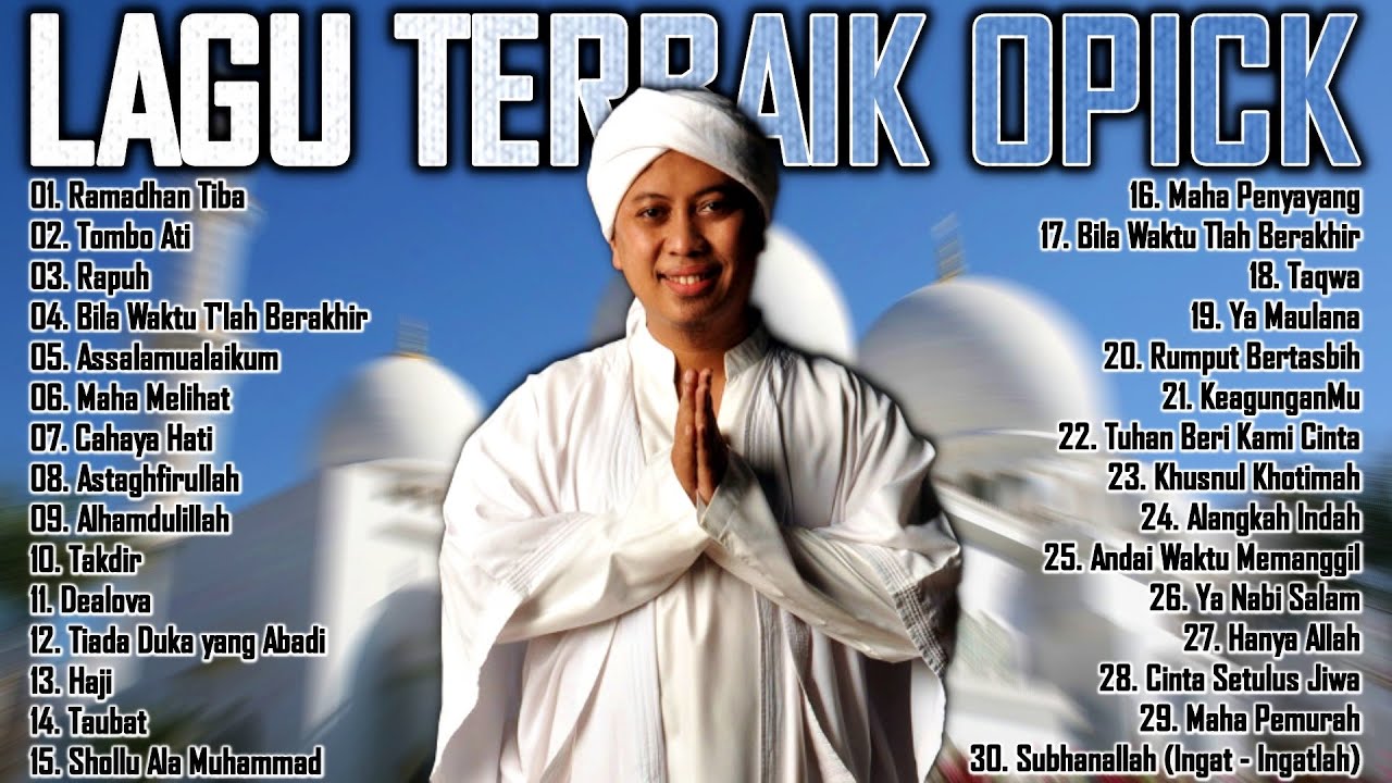 Opick - Ramadhan Tiba [Full Album] Lagu Religi Islam Terbaik Sepanjang Masa
