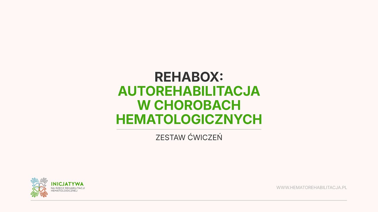 #RehaBox - AutoRehabilitacja. Zestaw ćwiczeń nr 2.