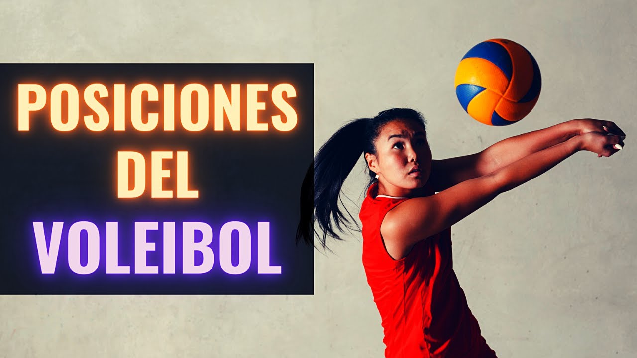 Posiciones de los Jugadores de Voleibol