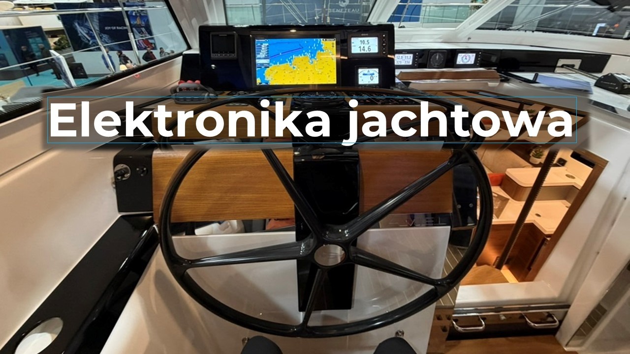 Elektronika jachtowa - 7 najważniejszych ustawień