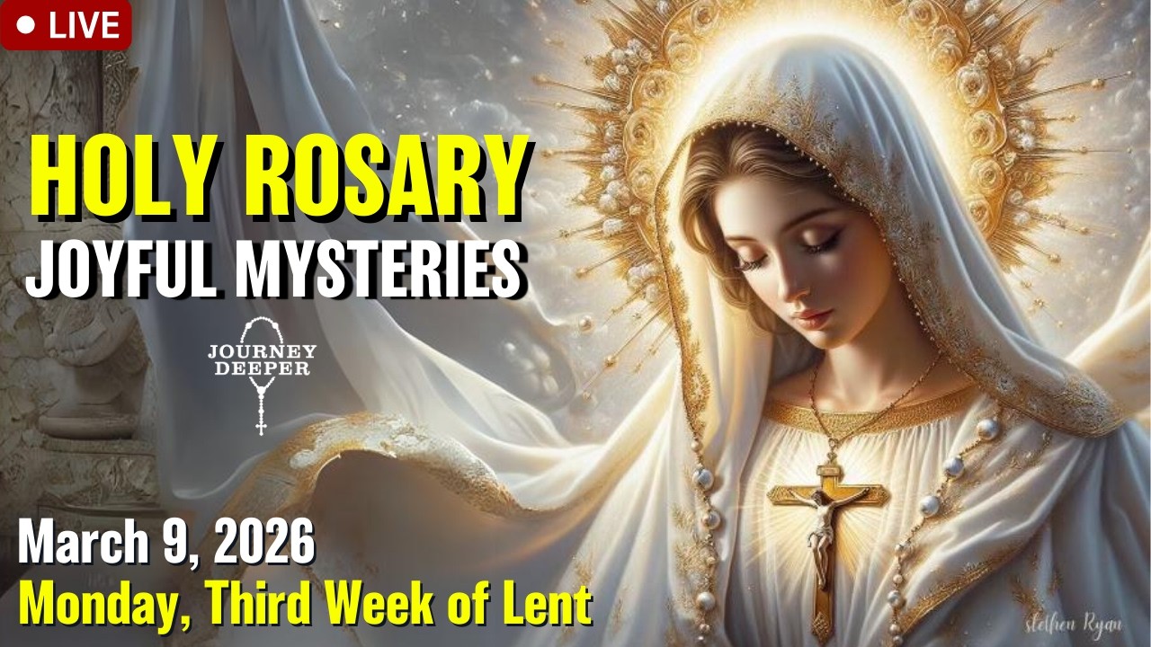 🔴 Rosary Monday Joyful Mysteries of the Rosary March 9, 2026 Praying together